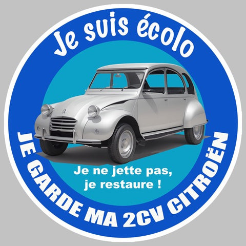 JE SUIS ECOLO 2CV EZ057