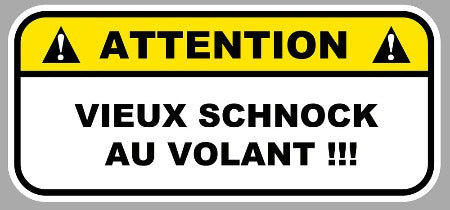 DANGER VIEUX SCHNOCK AC109